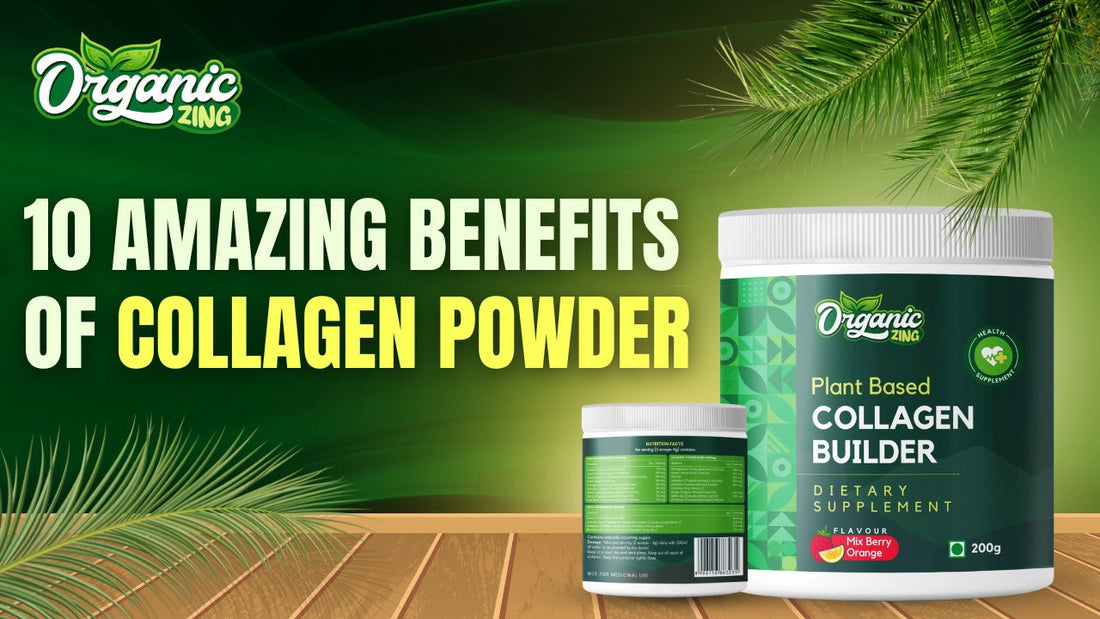 10 Amazing Benefits of Collagen Powder