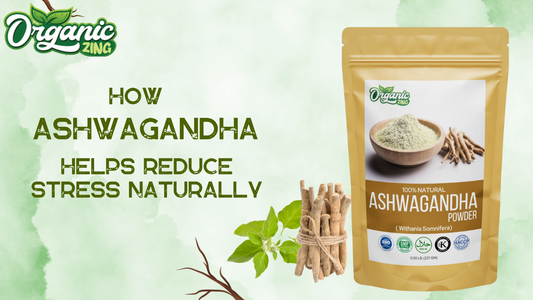 How Ashwagandha Helps Reduce Stress Naturally