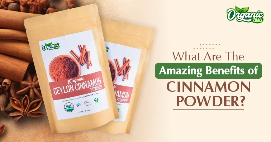 Benefits of Cinnamon Powder For Your Health